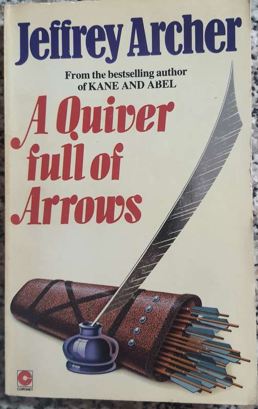 Jeffrey Archer: A Quiver full of arrows